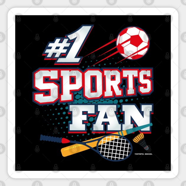 #1 Sports Fan Sports Lovers Magnet by YouthfulGeezer